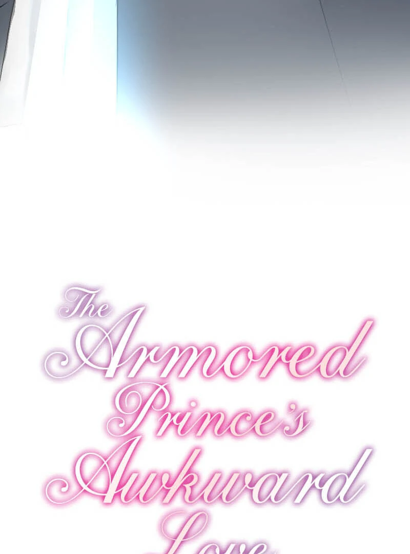 The Armored Prince's Awkward Love - Chapter 21