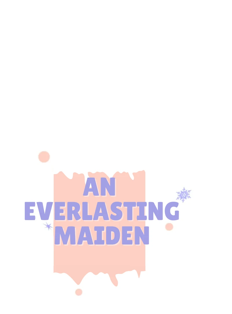 An Everlasting Maiden - Chapter 3