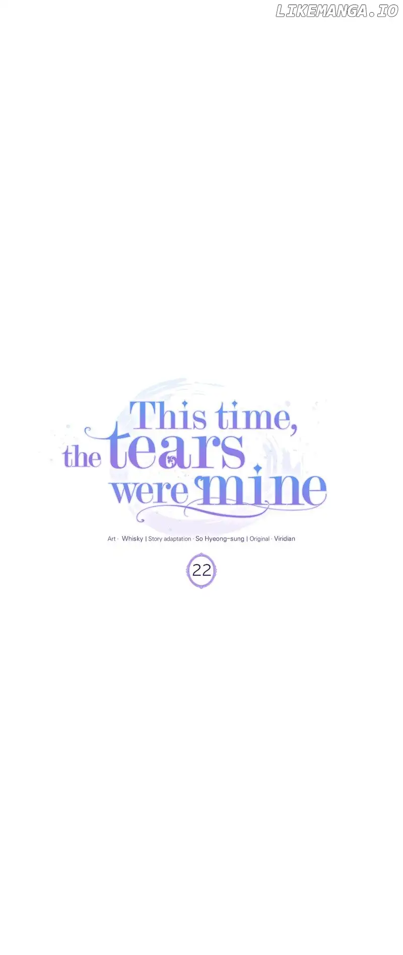 This Time, The Tears Were Mine - Chapter 22