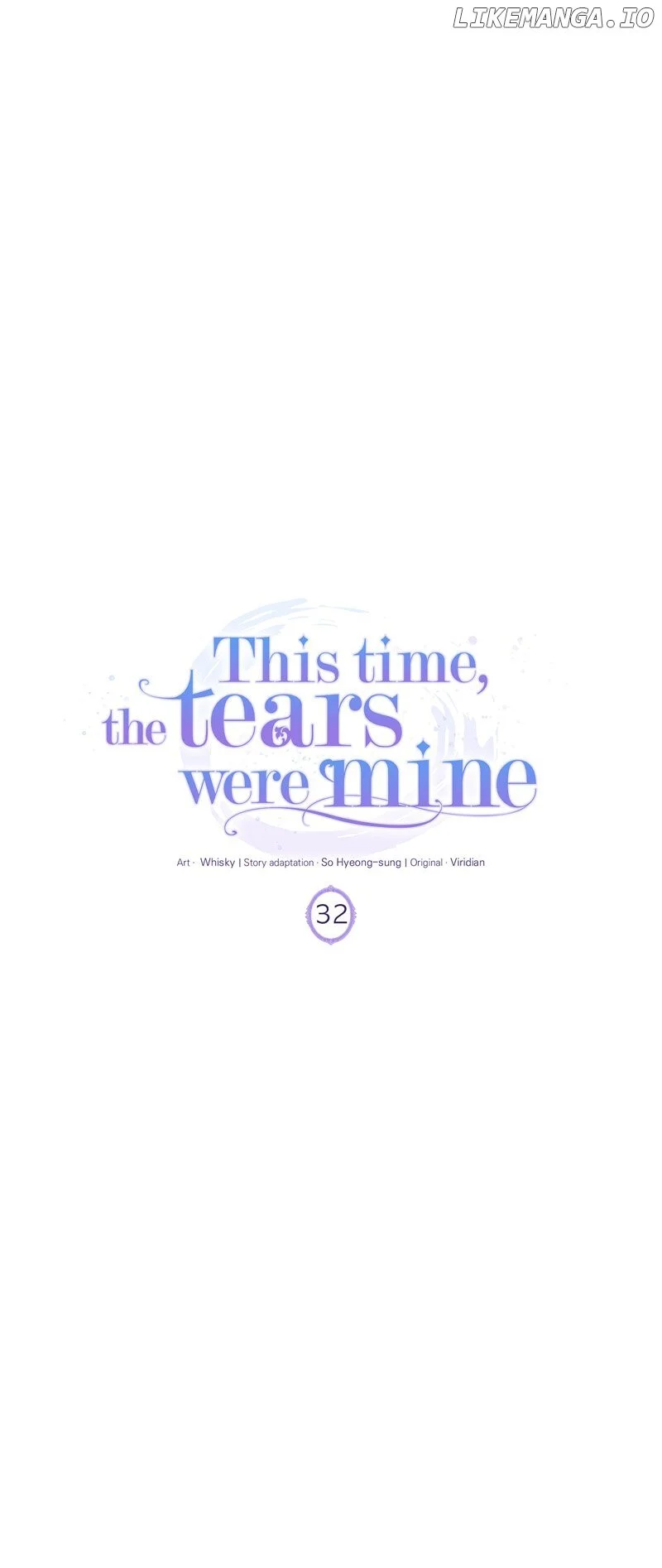 This Time, The Tears Were Mine - Chapter 32