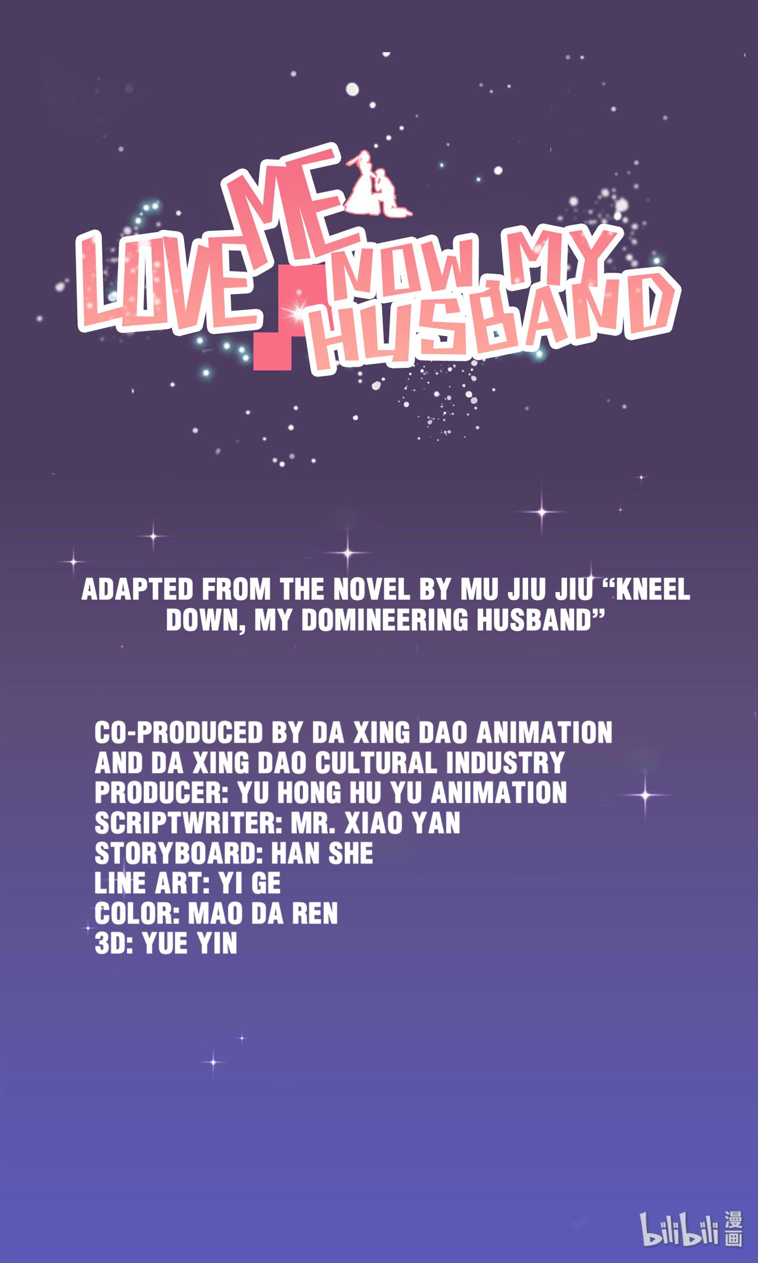 Love Me Now, My Husband - Chapter 48: The Movie Started Filming