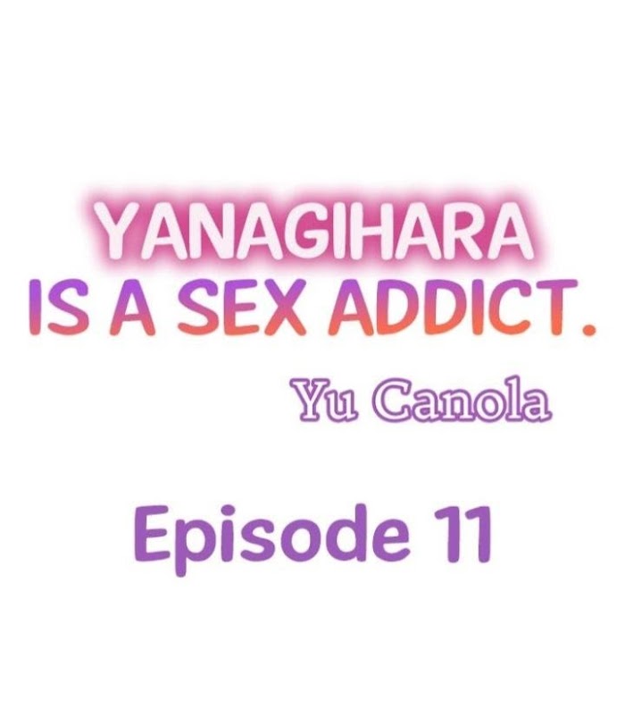 Yanagihara-Kun Wa Sex Izonshou - Chapter 11