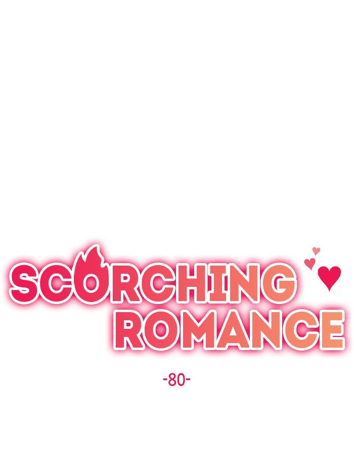 Scorching Romance - Chapter 80