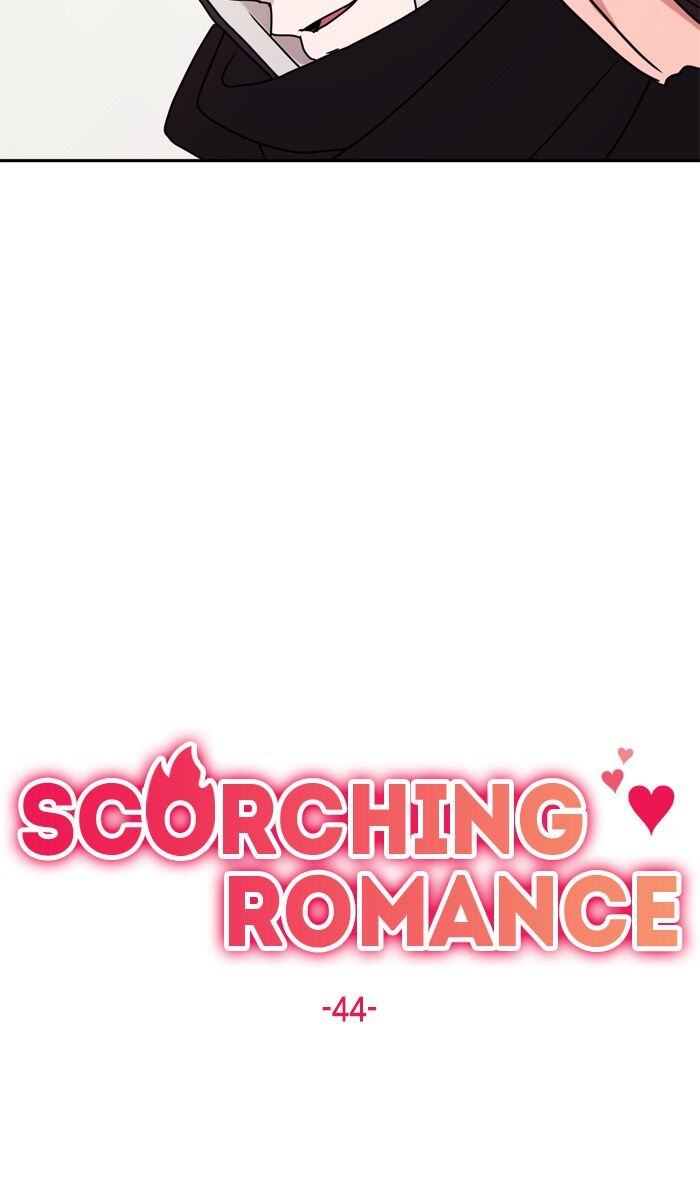 Scorching Romance - Chapter 44