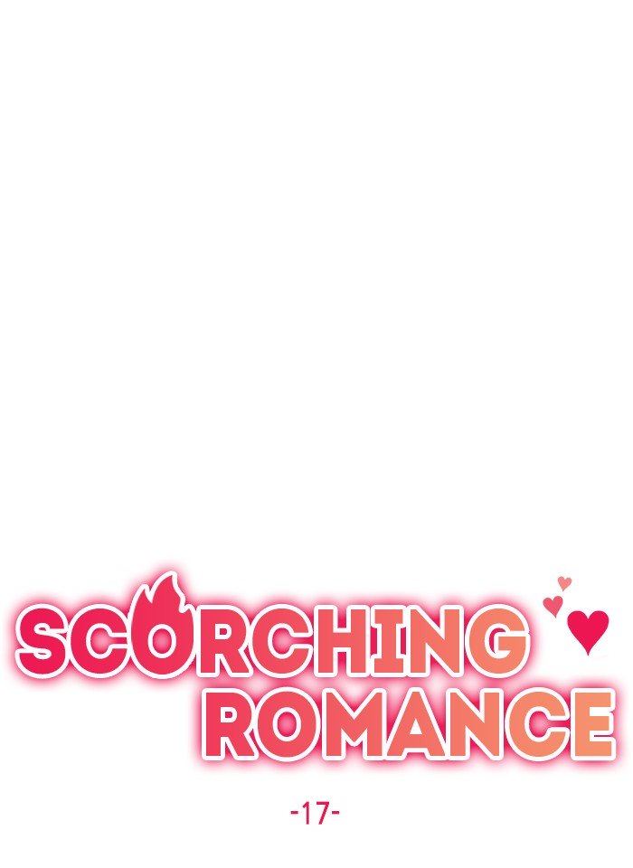 Scorching Romance - Chapter 17