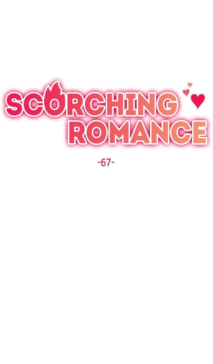 Scorching Romance - Chapter 67