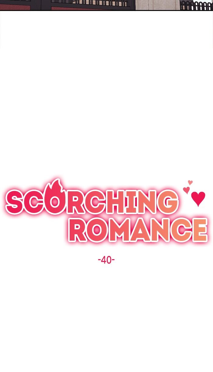 Scorching Romance - Chapter 40