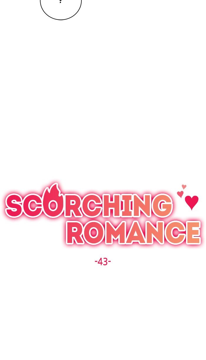 Scorching Romance - Chapter 43