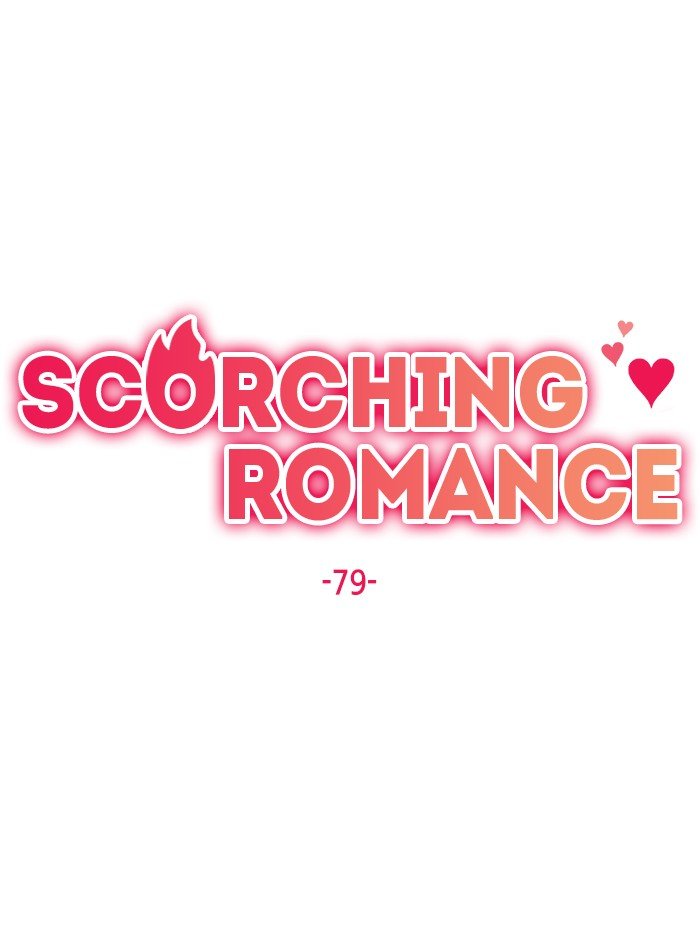 Scorching Romance - Chapter 79