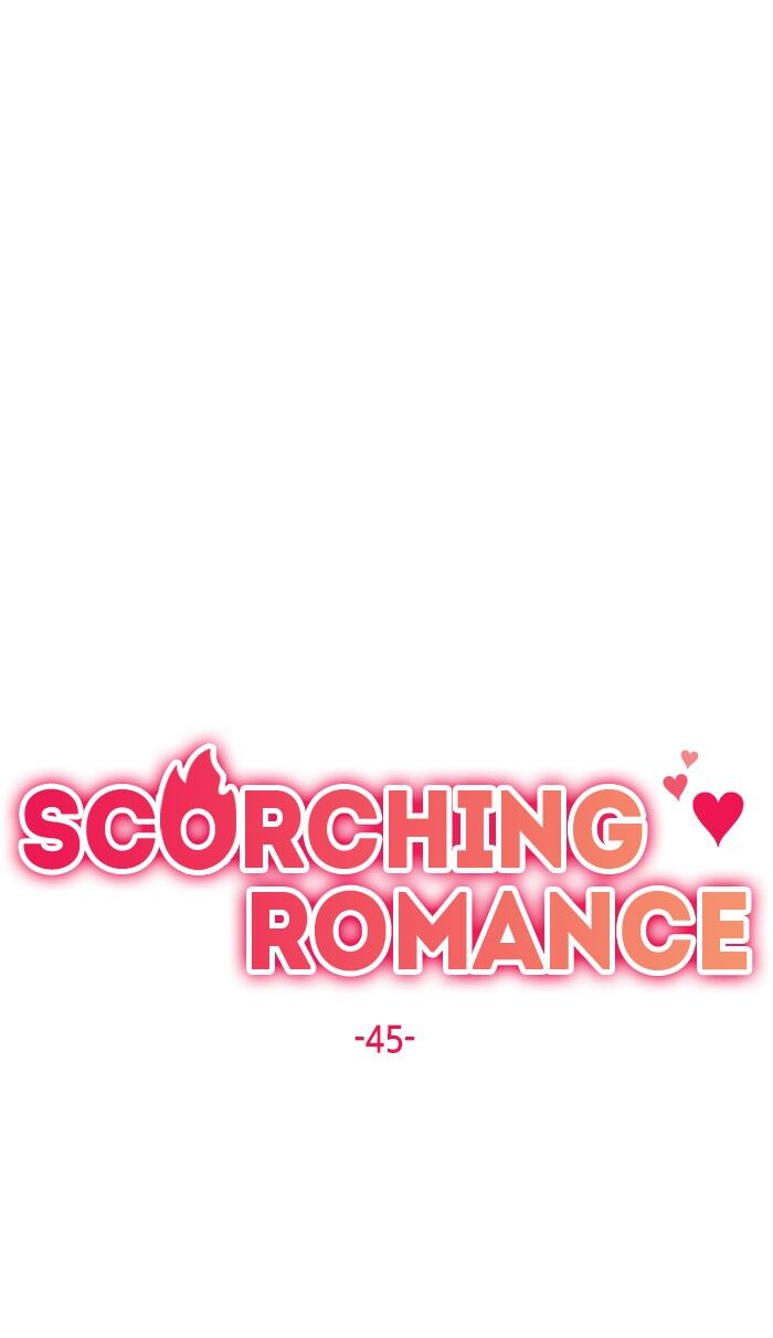 Scorching Romance - Chapter 45