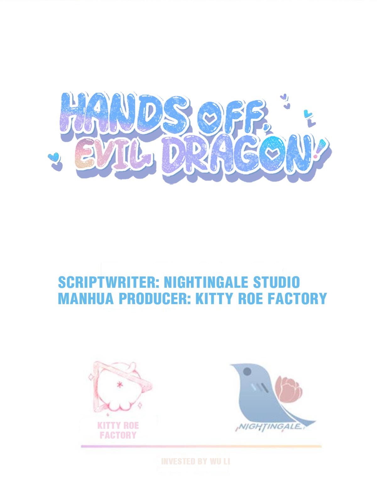 Hands Off, Evil Dragon! - Chapter 52: Hurt Him, And I’ll Kill You