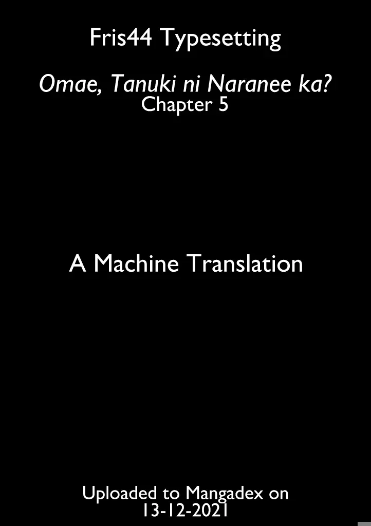 Omae, Tanuki Ni Naranee Ka? - Vol.1 Chapter 5