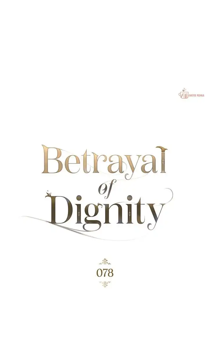 Betrayal Of Dignity - Chapter 78