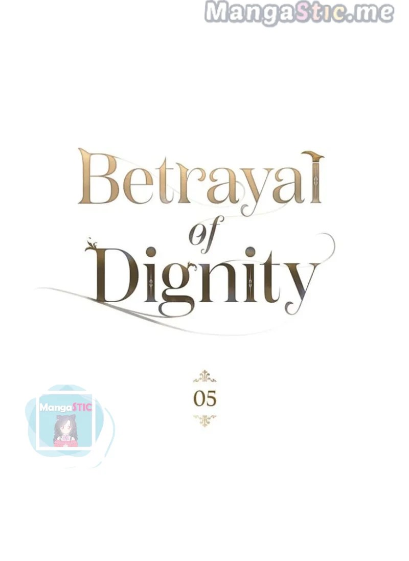 Betrayal Of Dignity - Chapter 5