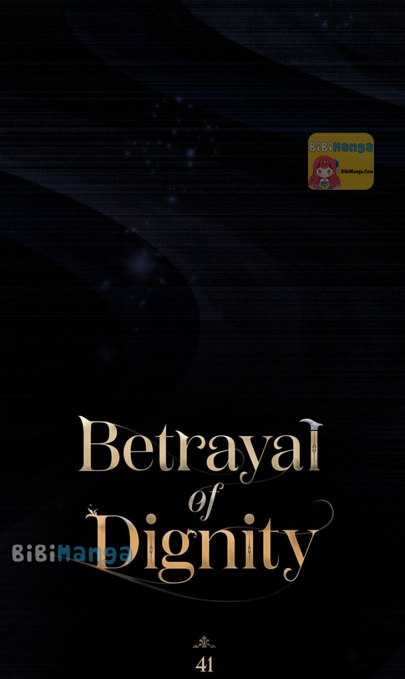 Betrayal Of Dignity - Chapter 41