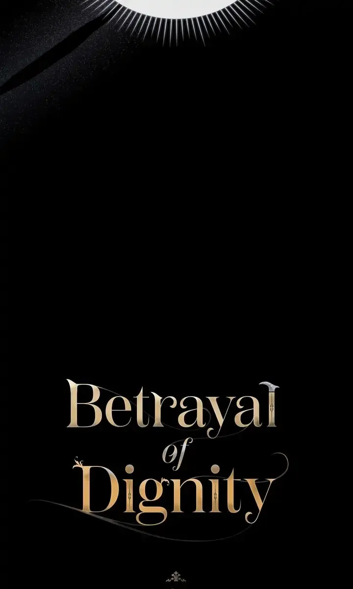 Betrayal Of Dignity - Chapter 1