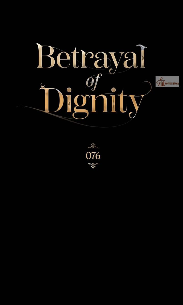 Betrayal Of Dignity - Chapter 76