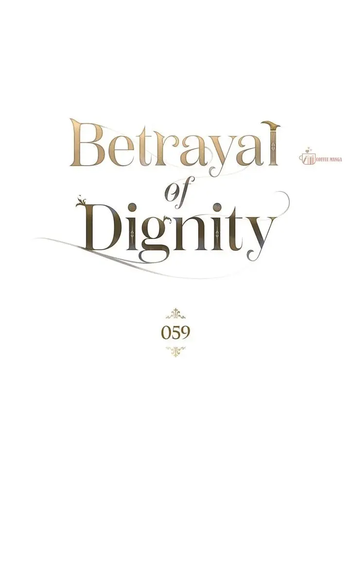 Betrayal Of Dignity - Chapter 59