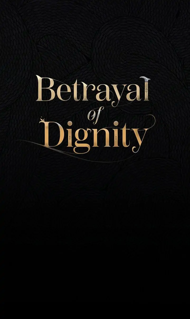 Betrayal Of Dignity - Chapter 1.1