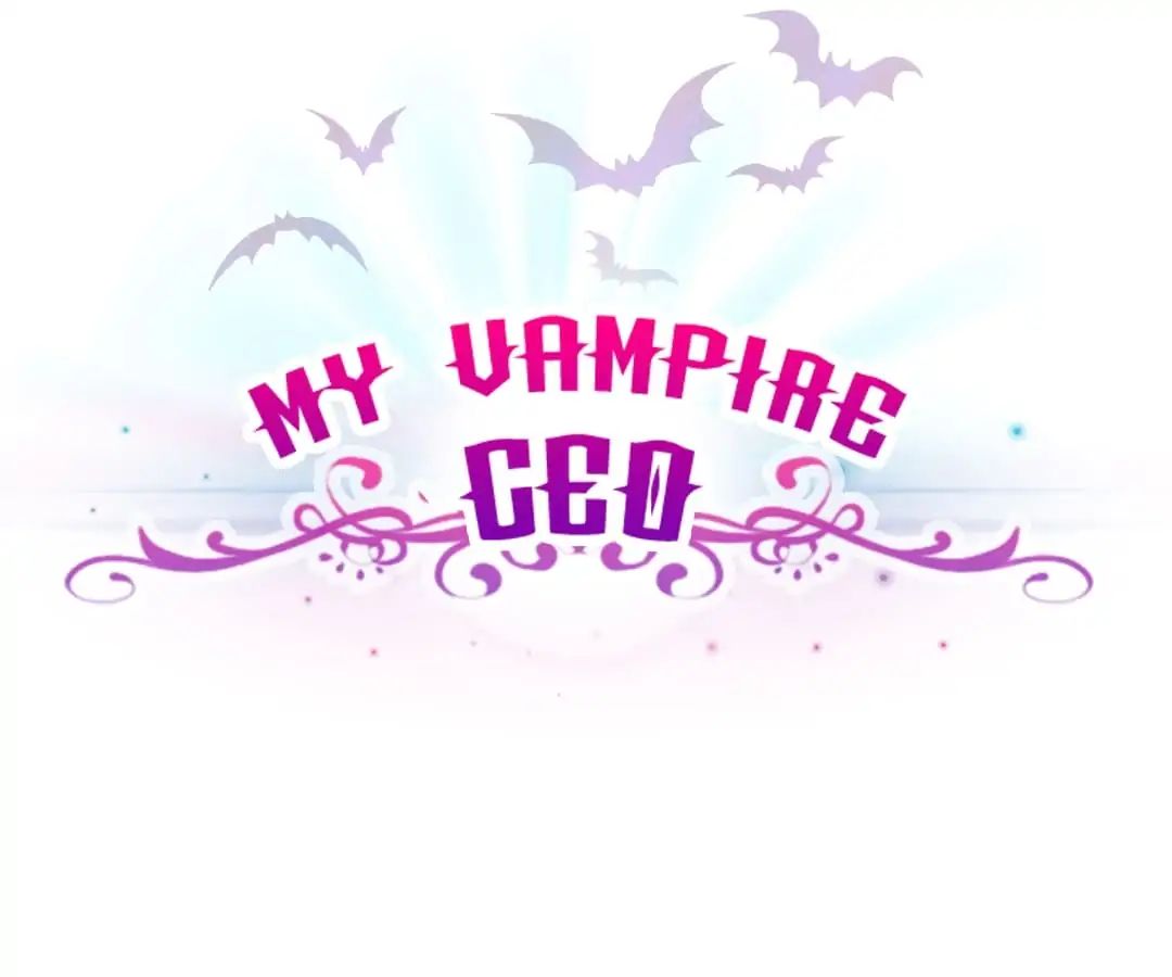 My Vampire Ceo - Chapter 2