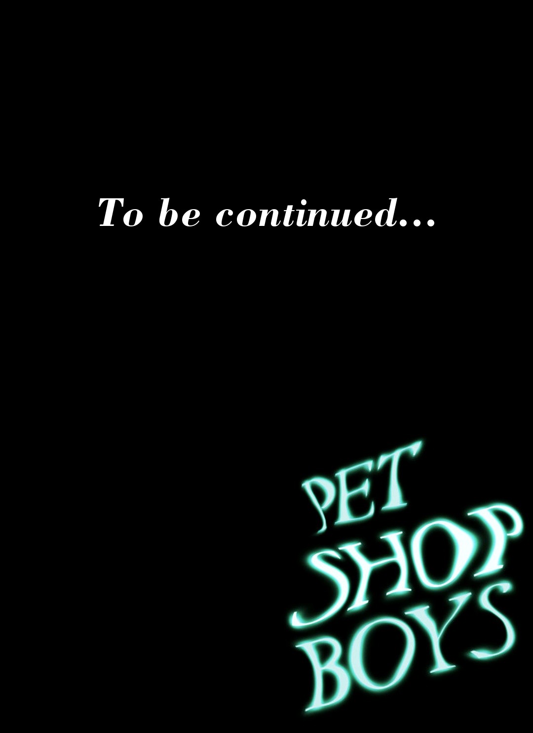 Pet Shop Boys - Chapter 12: Episode 12