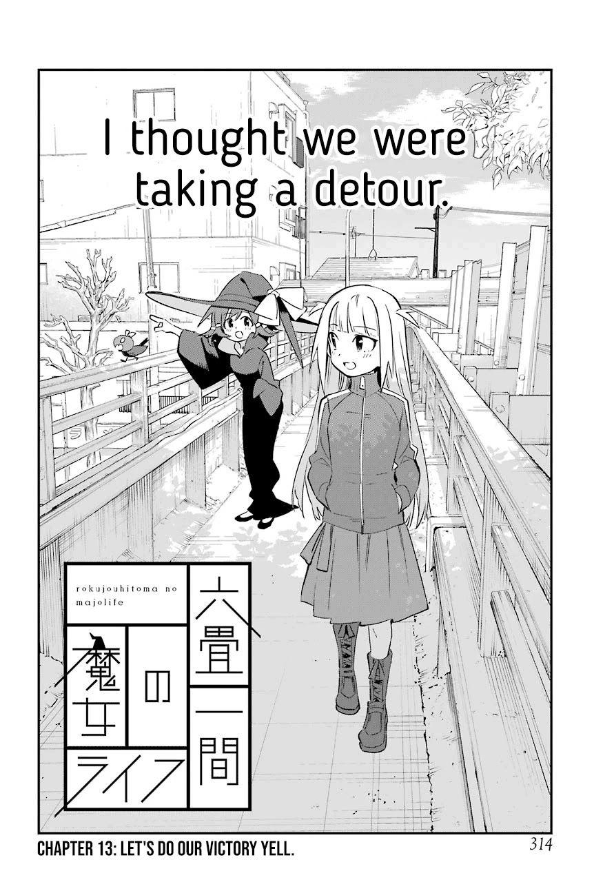 A Witch's Life In A Six-Tatami Room - Chapter 13: Let's Do Our Victory Yell.