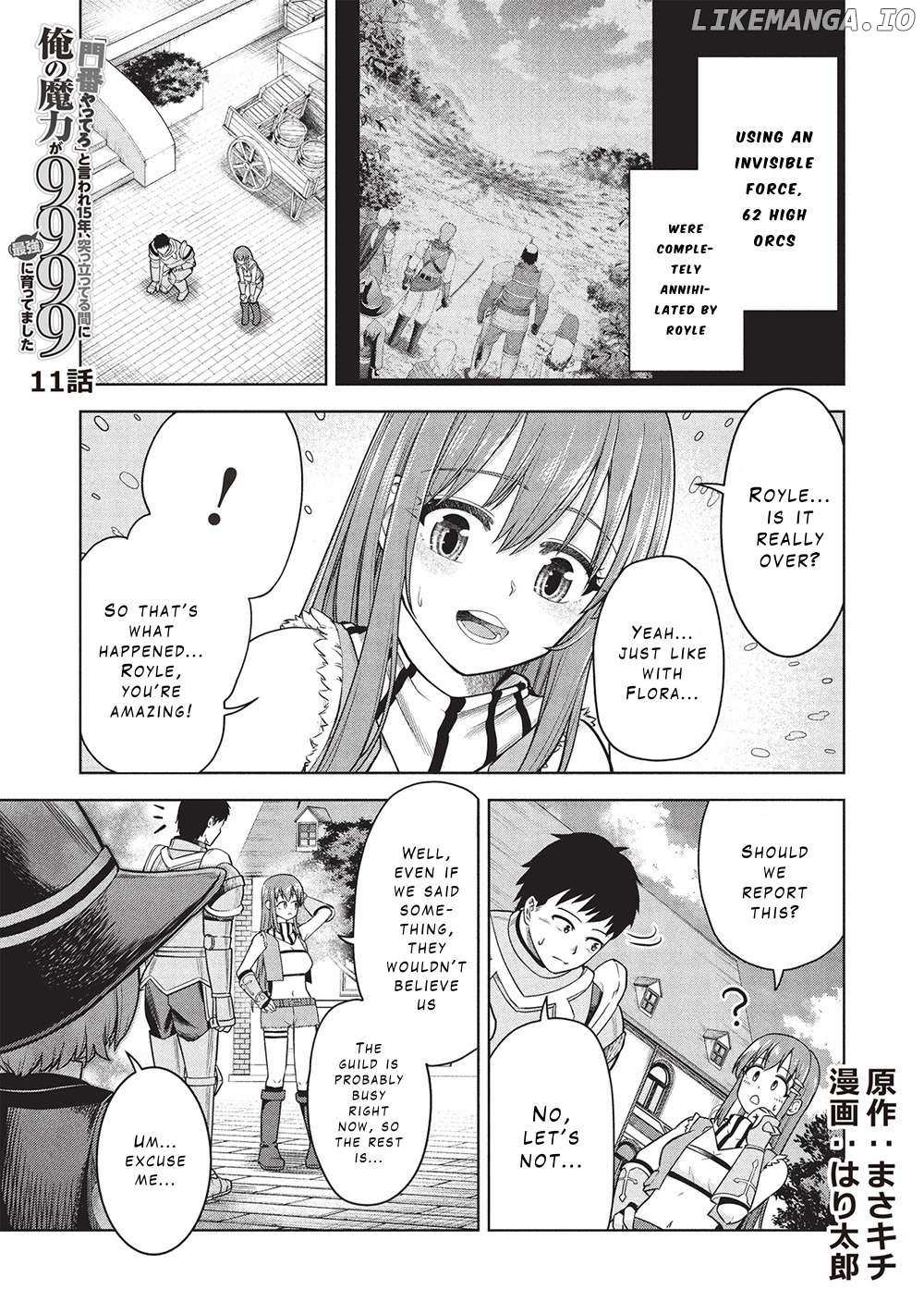 "Monban Yattero" To Iware Juugo Nen, Tsuttatetteru Aida Ni Ore No Maryoku Ga 9999 "Saikyou" Ni Sodattemashita - Chapter 11