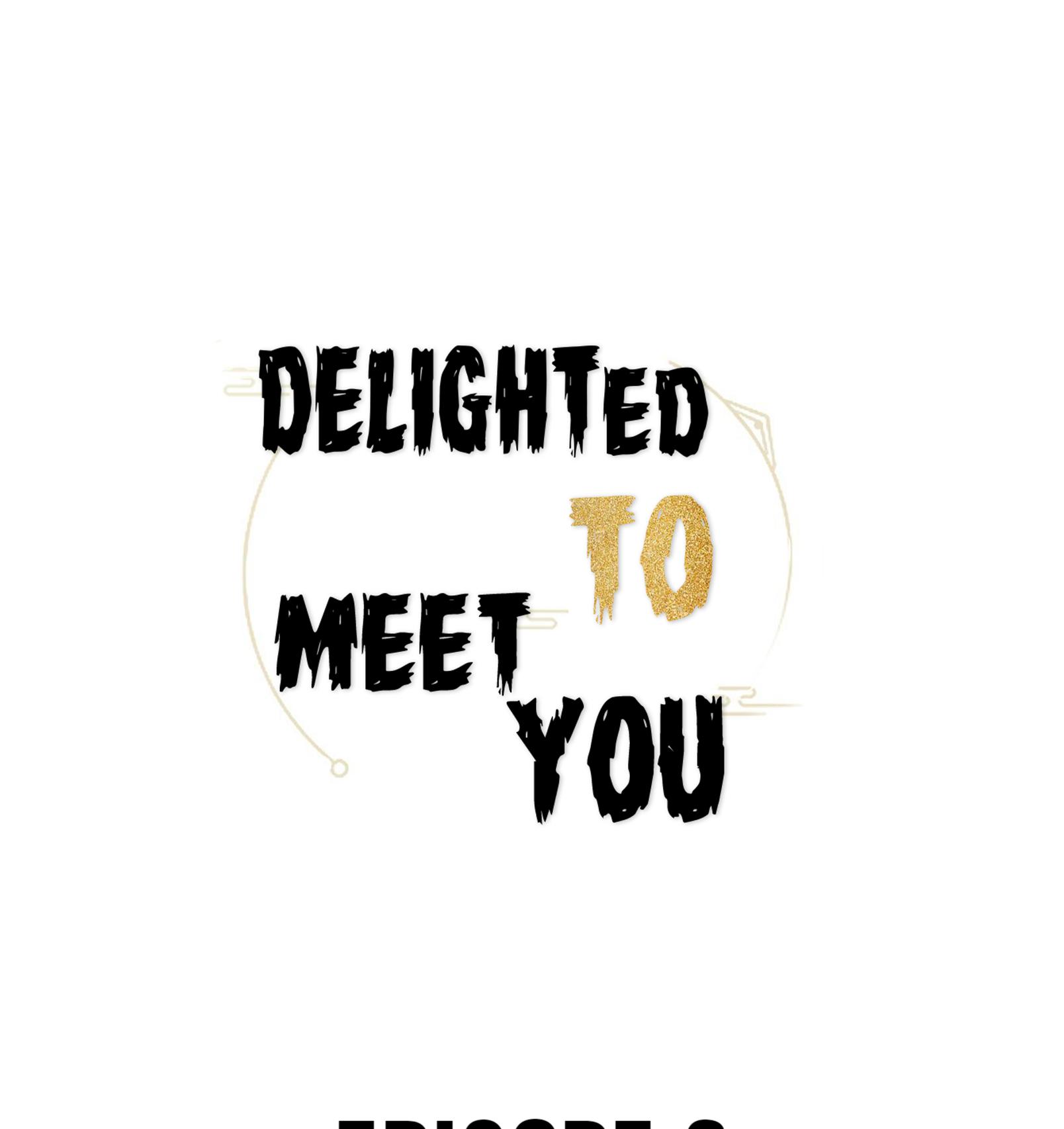 Delighted To Meet You - Chapter 6: Bruising