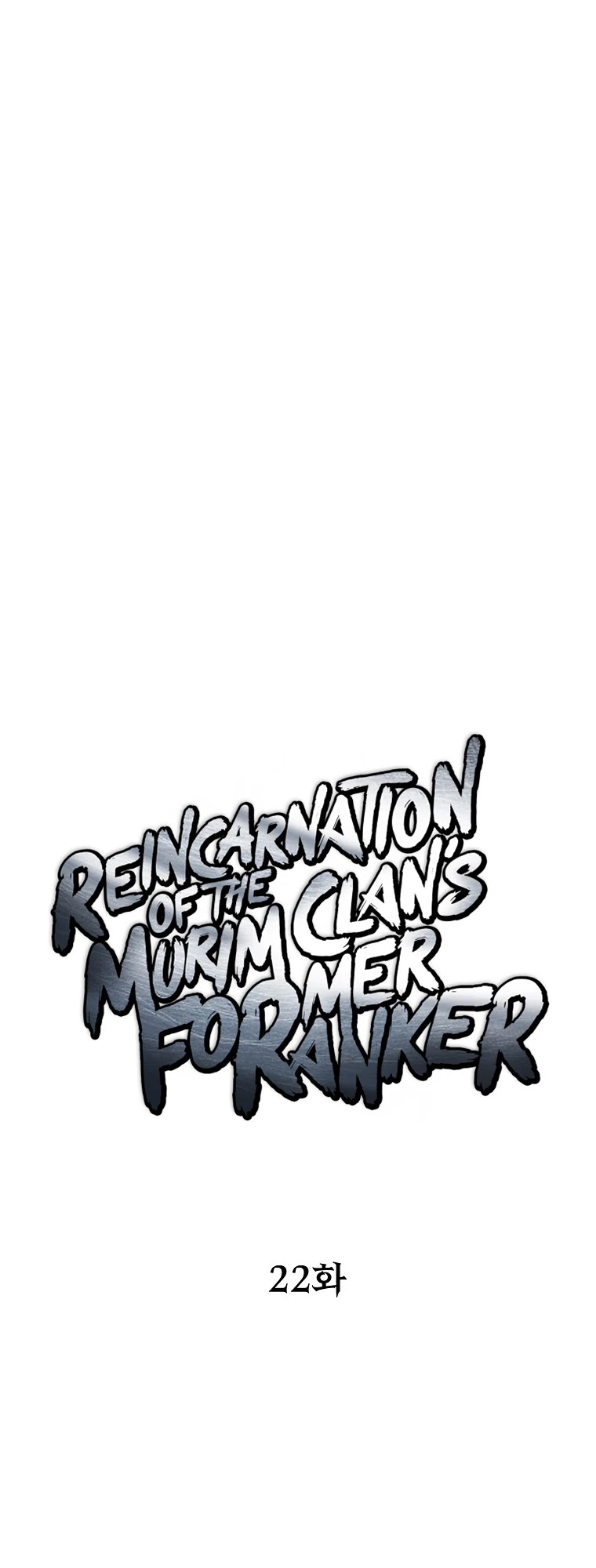 Reincarnation Of The Murim Clan's Former Ranker - Chapter 22