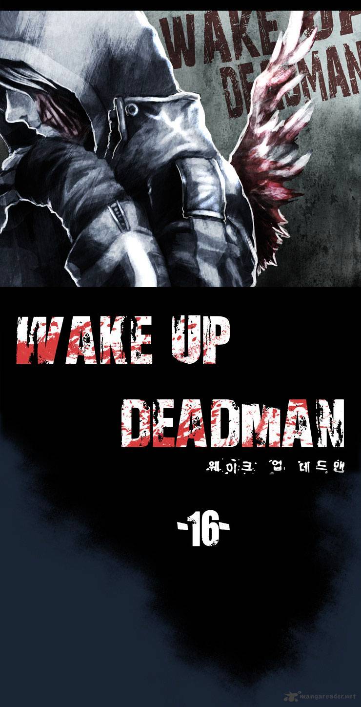 Wake Up Deadman - Chapter 16