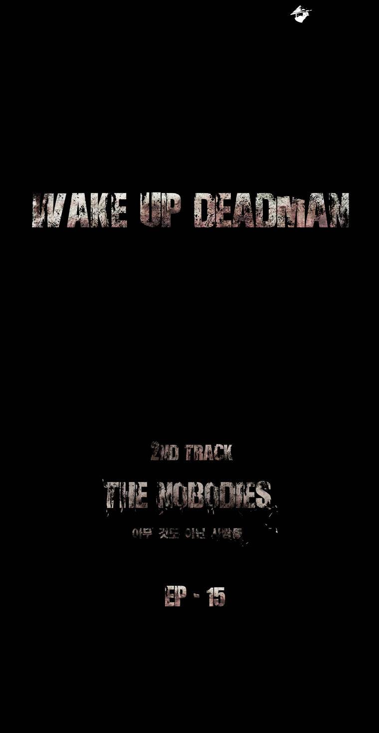 Wake Up Deadman - Chapter 42 : Volume 2 Chapter 15