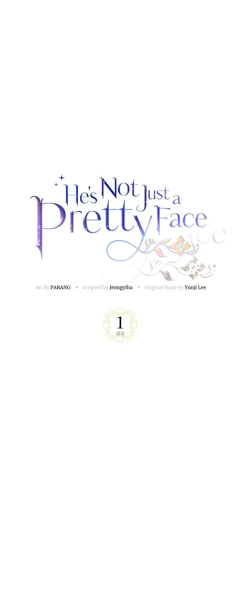 He’s Not Just A Pretty Face - Chapter 102