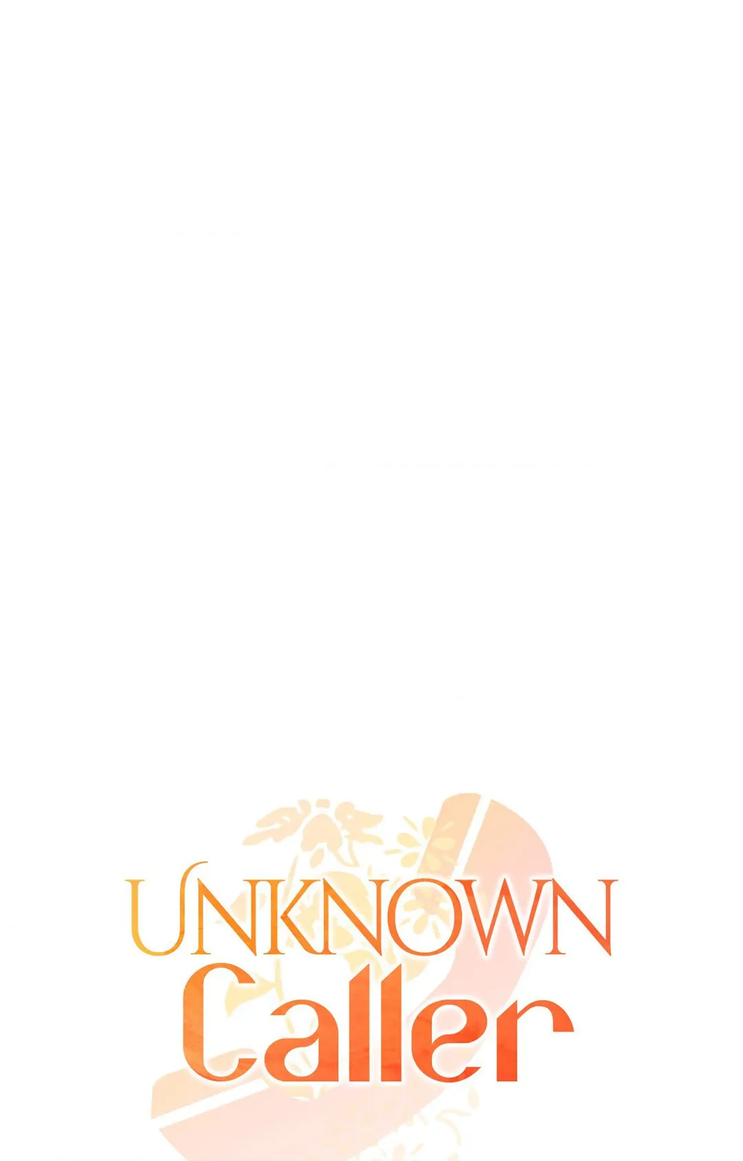 Unknown Caller - Chapter 9