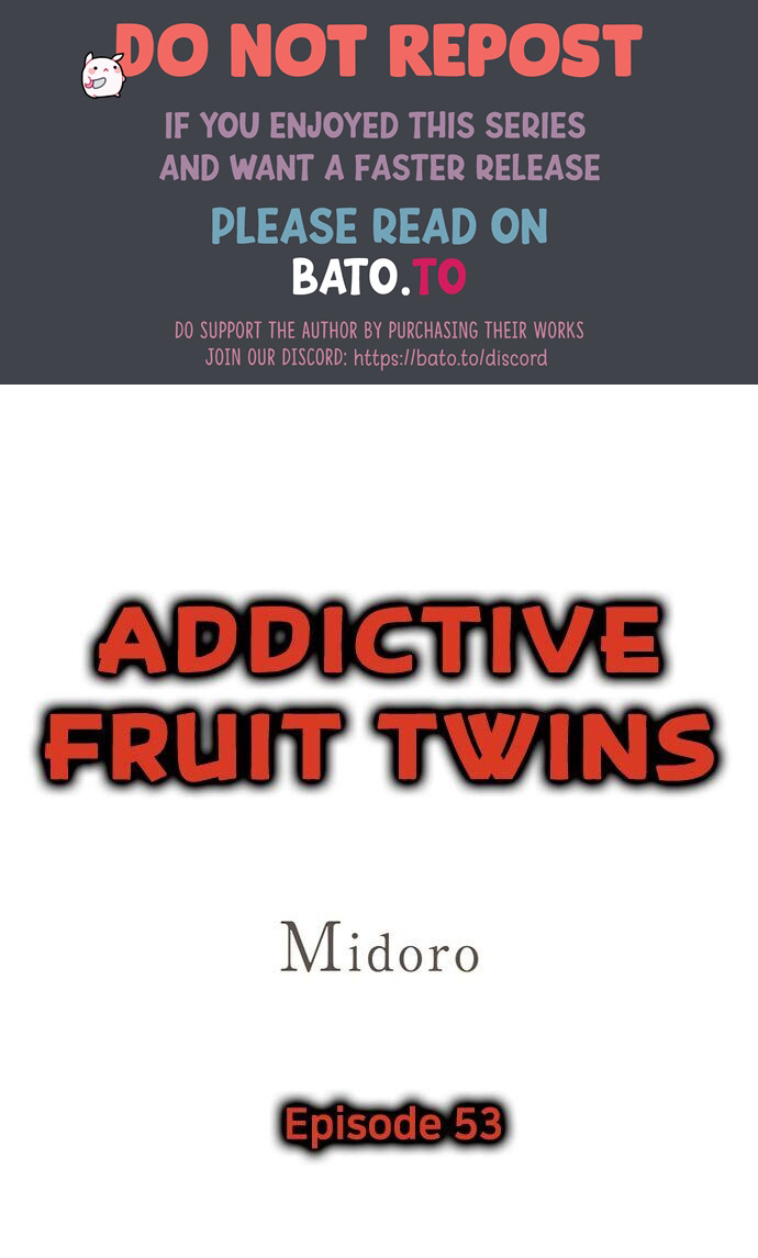 Addictive Fruit Twins - Chapter 53