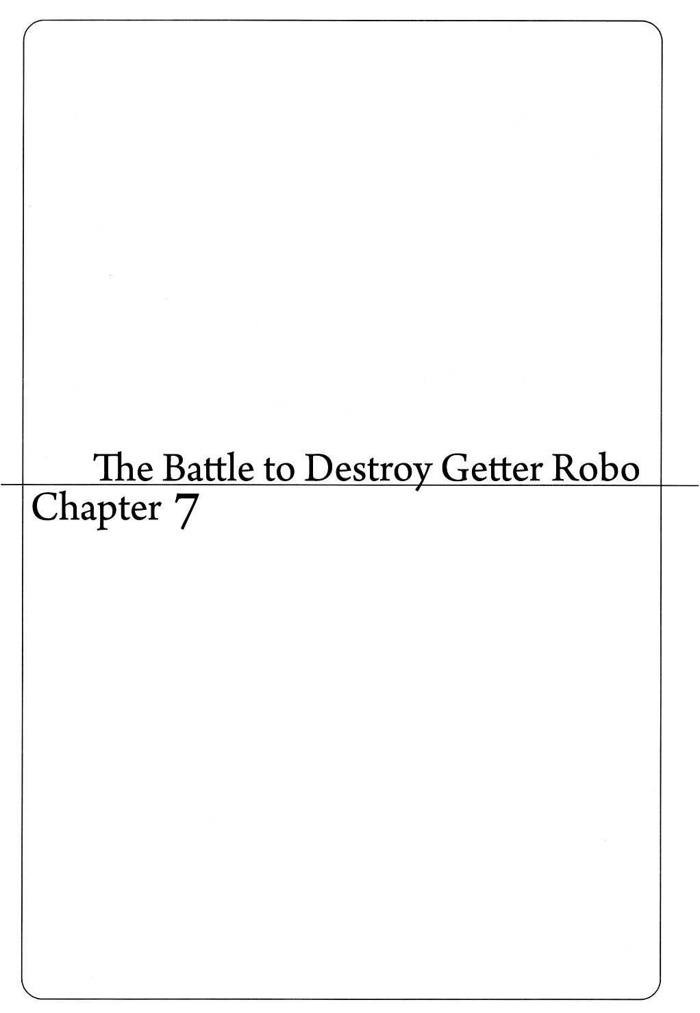 Getter Robo - Vol.1 Chapter 7 : The Battle To Destroy Getter Robo