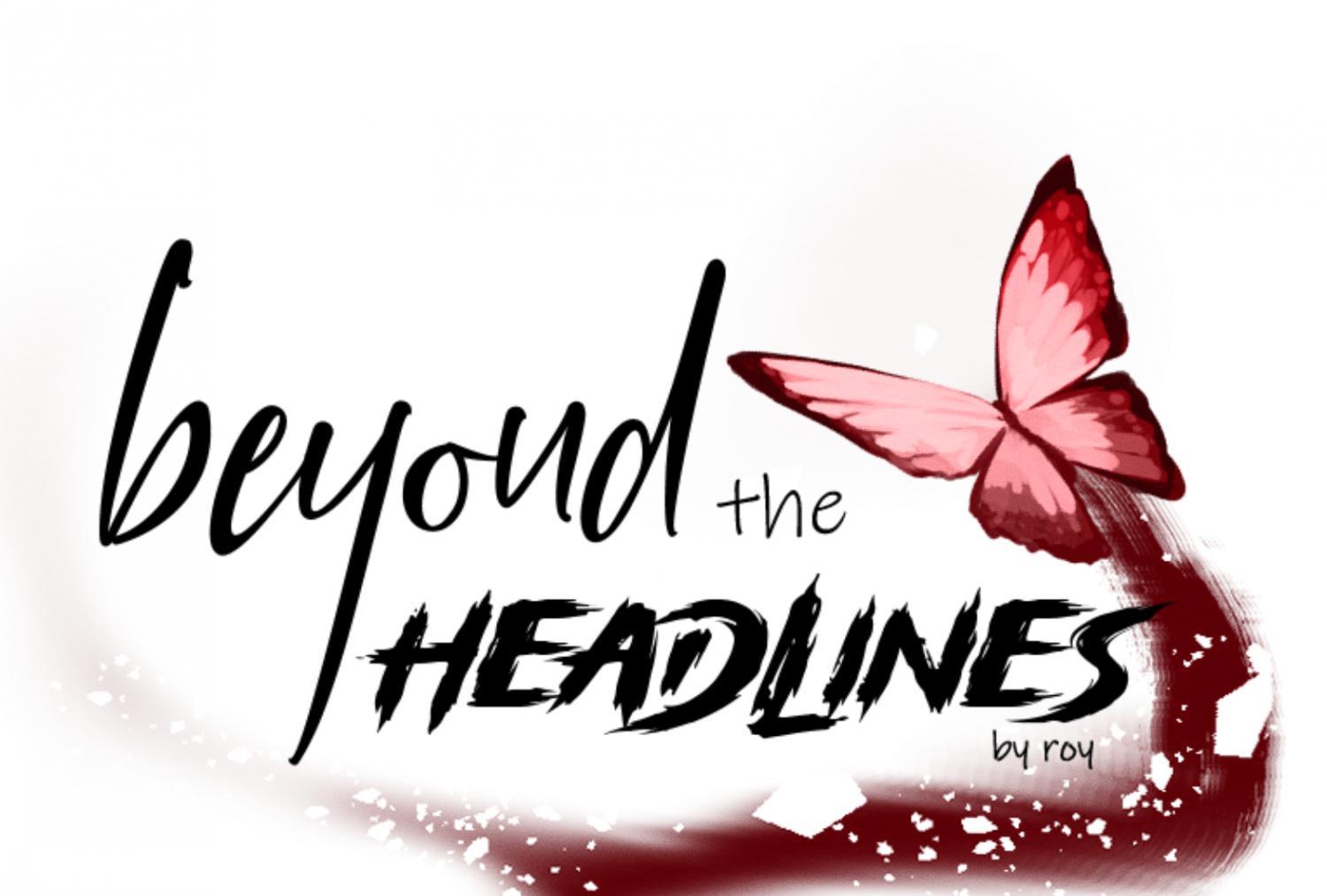 Beyond The Headlines - Chapter 17