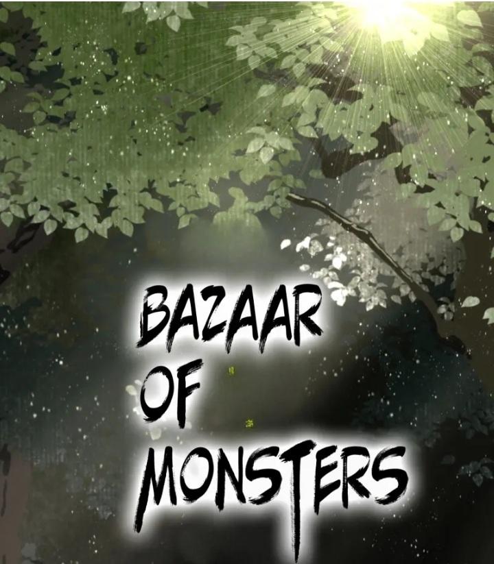 Bazaar Of Monsters - Chapter 47