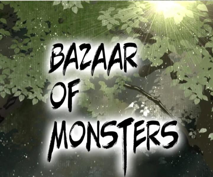 Bazaar Of Monsters - Chapter 51