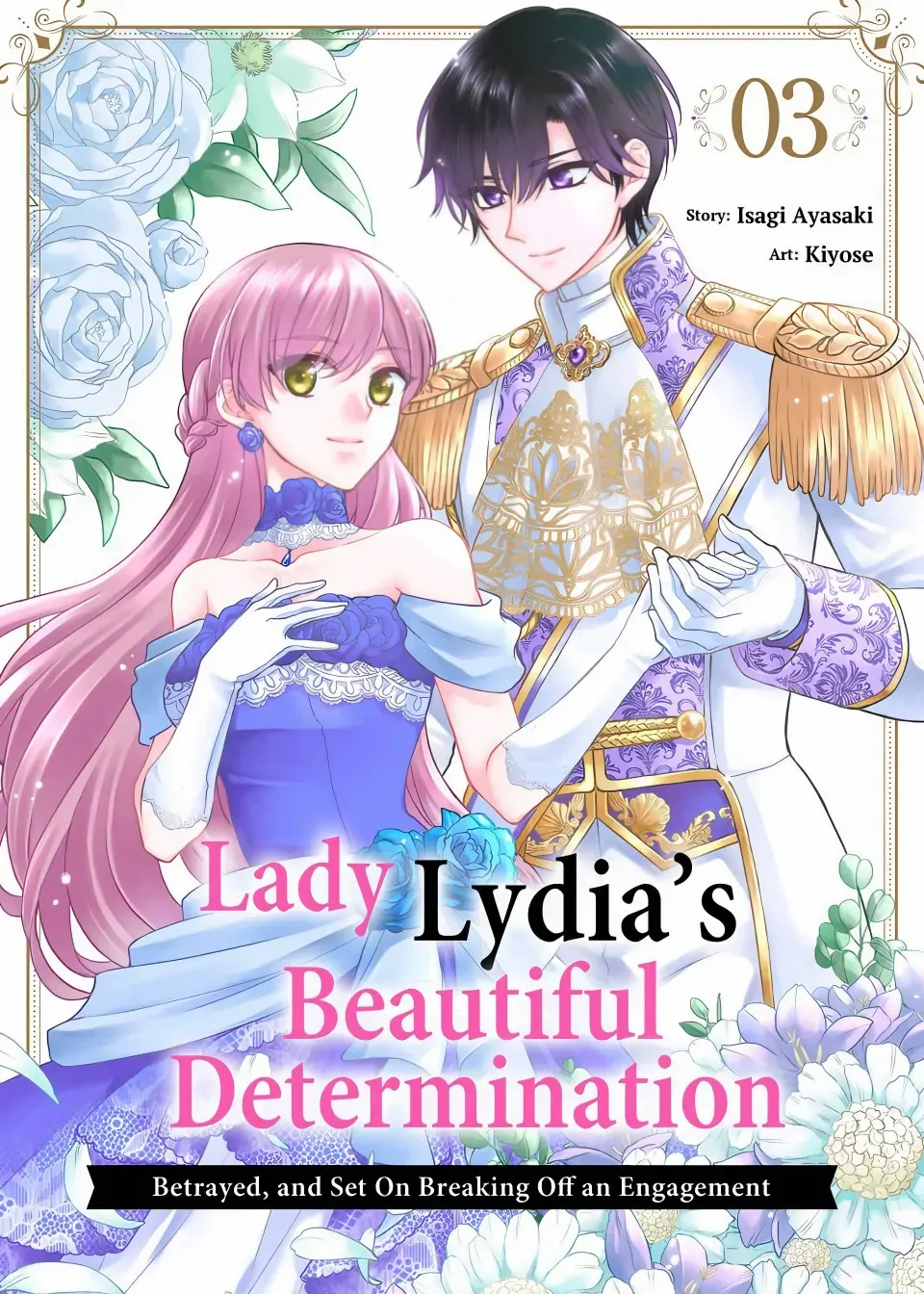 Lady Lydia's Beautiful Determination Betrayed, And Set On Breaking Off An Engagement - Chapter 3