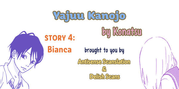 Yajuu Kanojo - Vol.1 Chapter 4 : Bianca