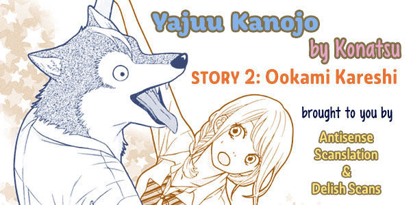 Yajuu Kanojo - Vol.1 Chapter 2.1 : Wolf Boyfriend(1)