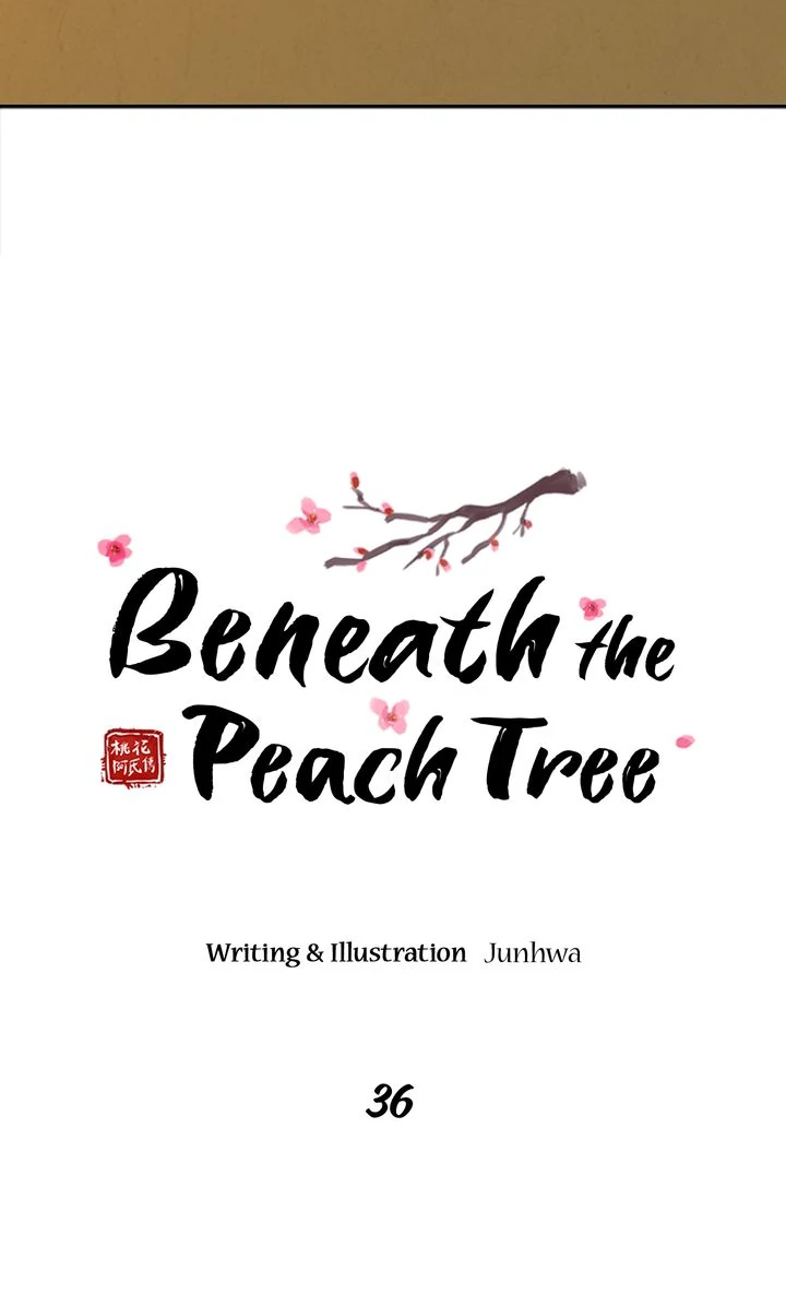 Beneath The Peach Tree - Chapter 36