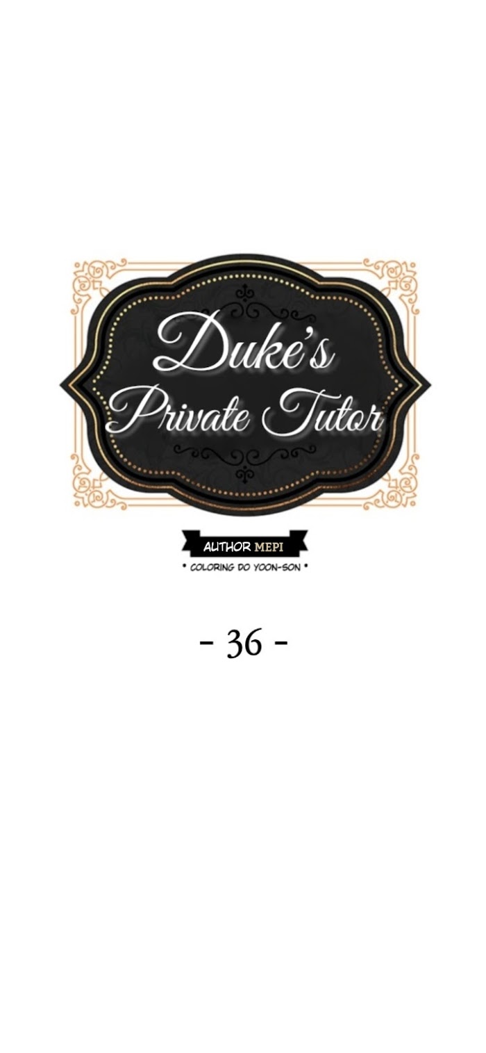 Duke's Private Tutor - Chapter 36