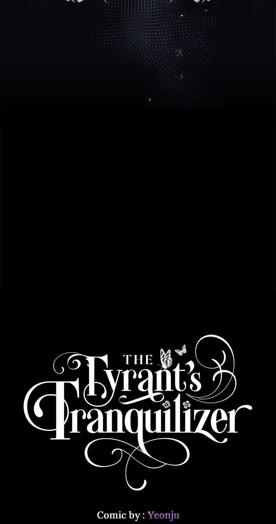 The Tyrant’s Tranquilizer - Chapter 44