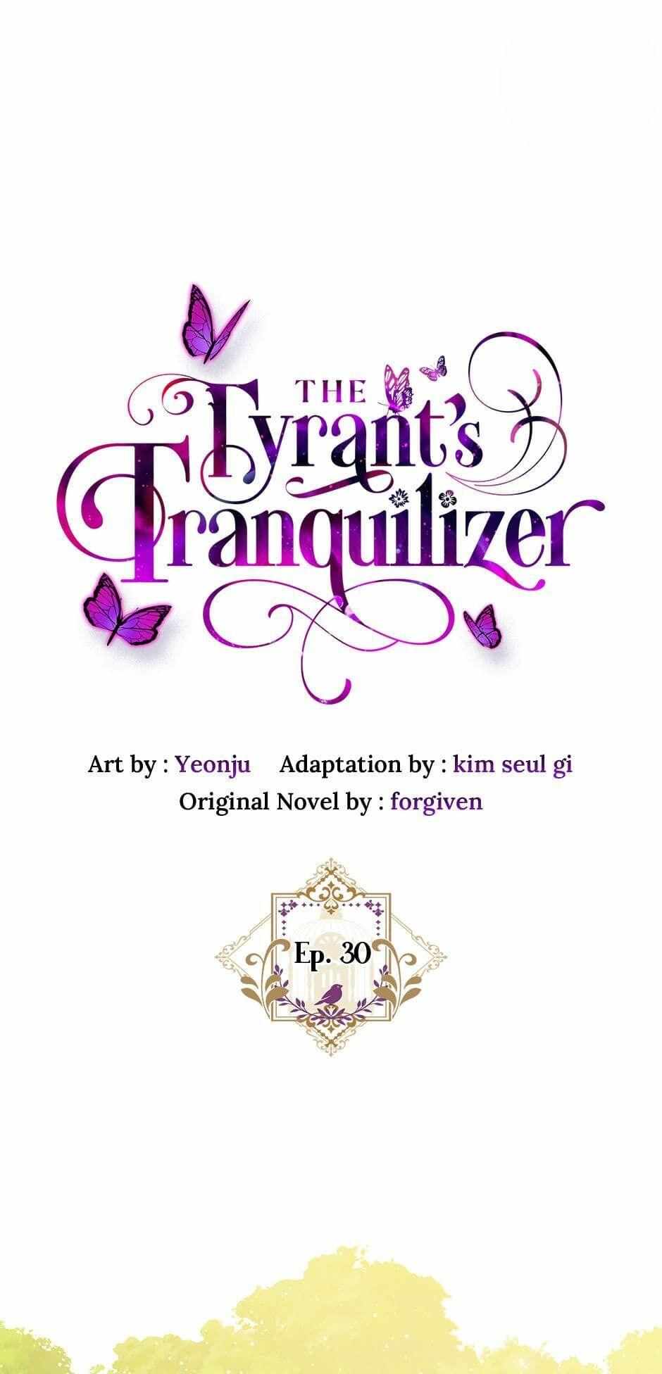 The Tyrant’s Tranquilizer - Chapter 30