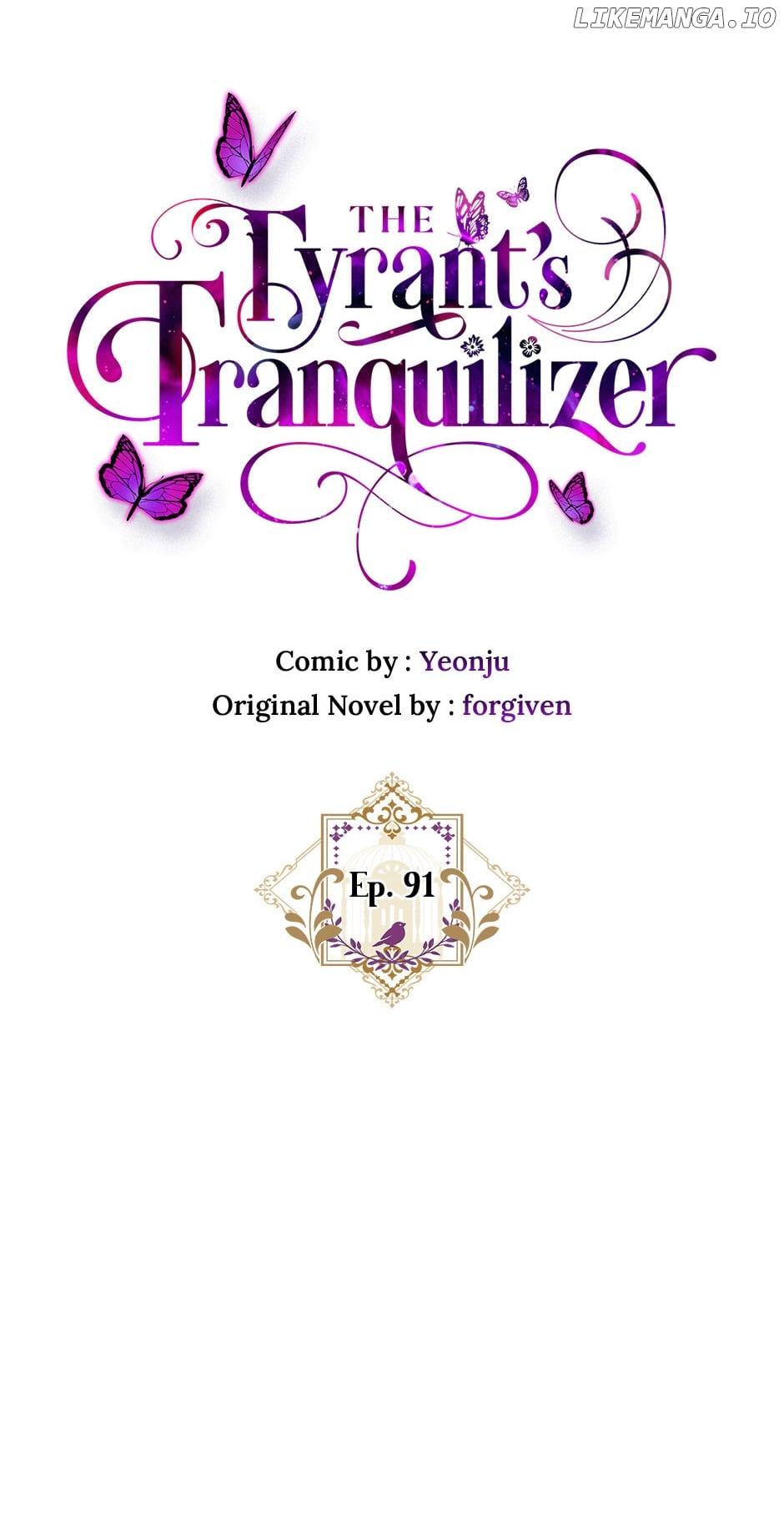 The Tyrant’s Tranquilizer - Chapter 91