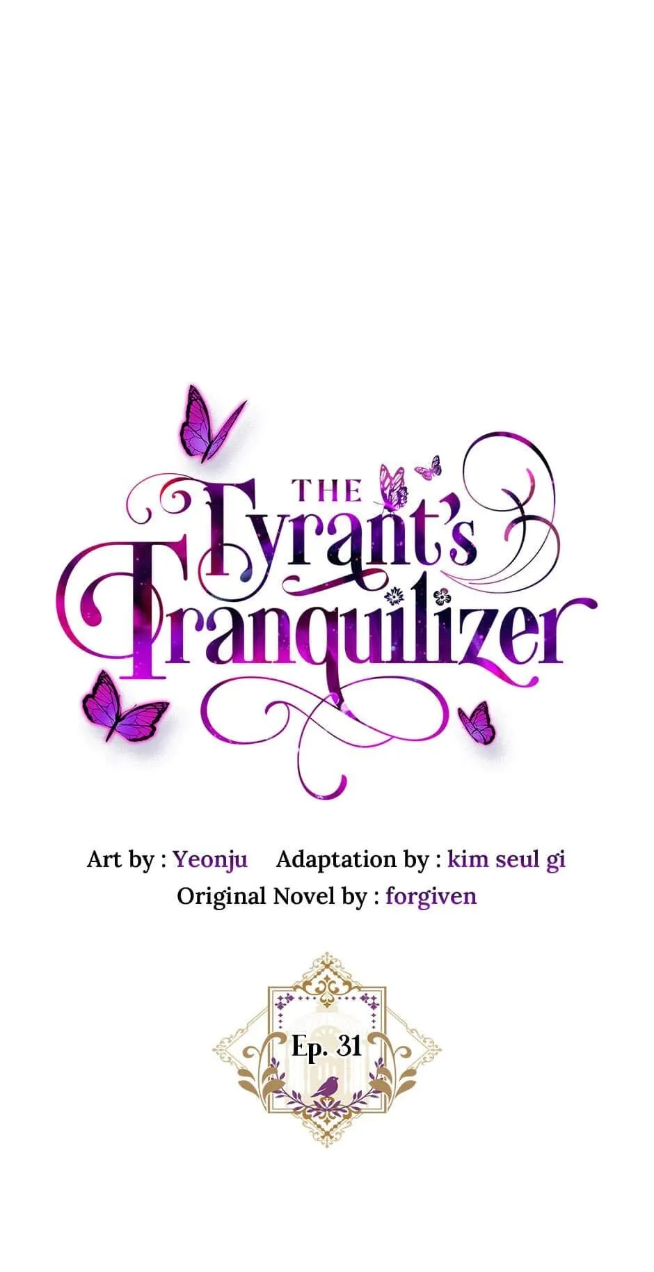 The Tyrant’s Tranquilizer - Chapter 31