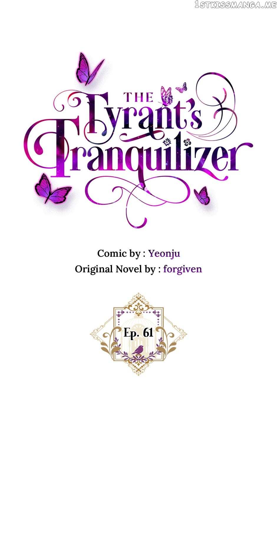 The Tyrant’s Tranquilizer - Chapter 61