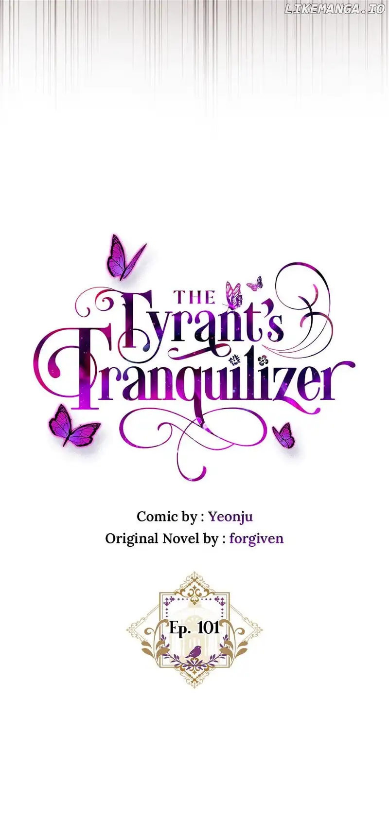 The Tyrant’s Tranquilizer - Chapter 101