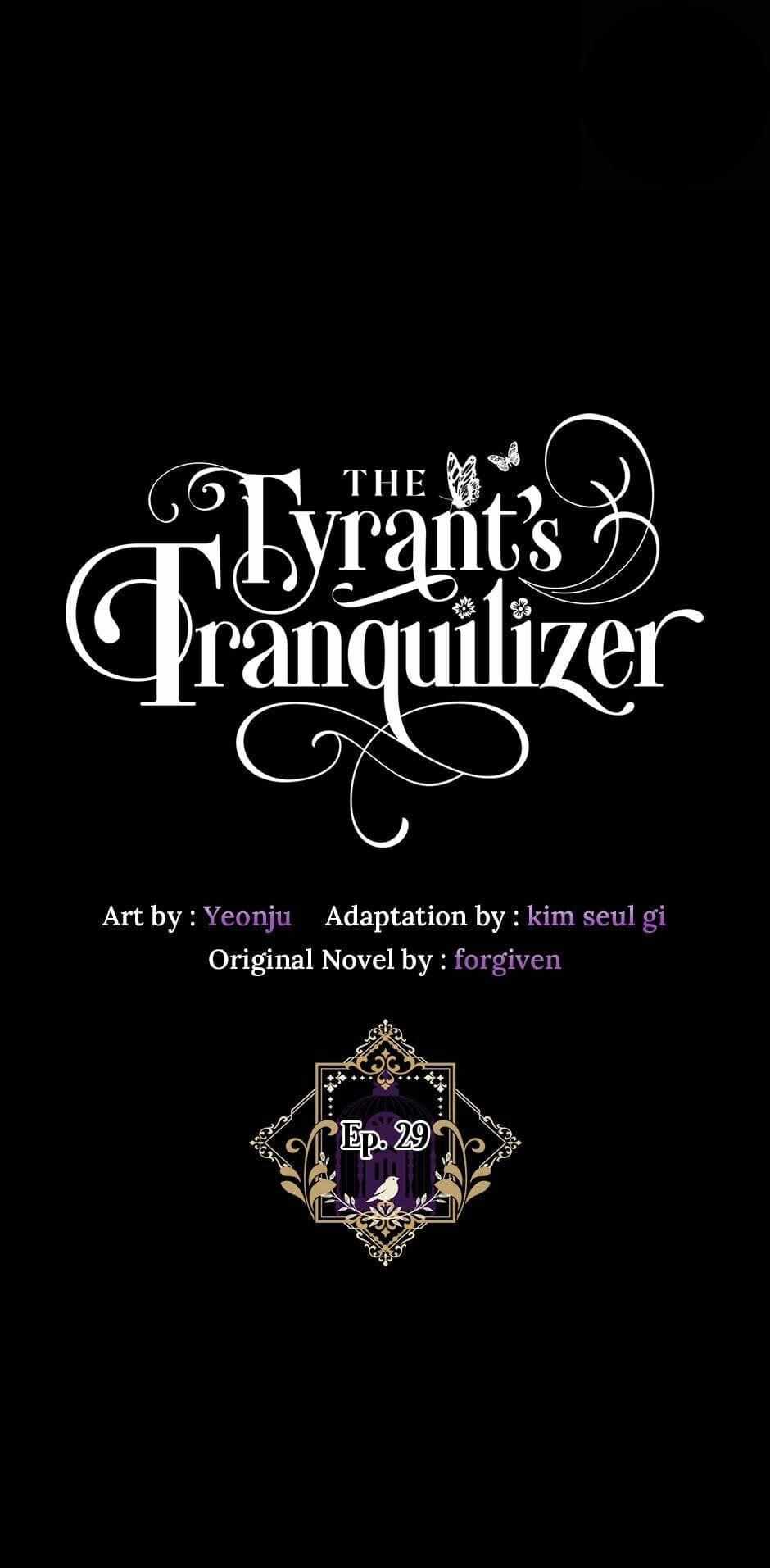 The Tyrant’s Tranquilizer - Chapter 29